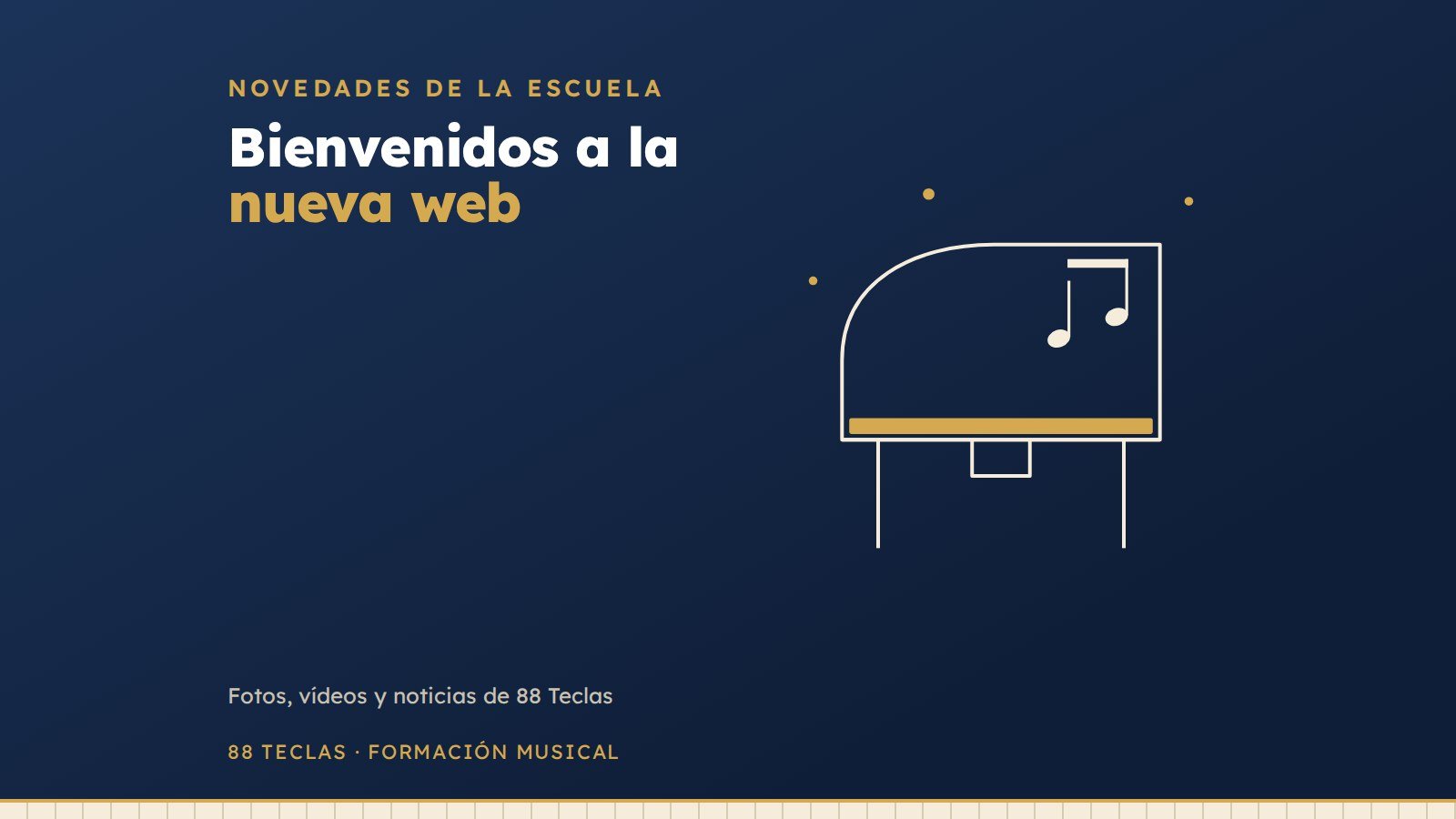 ¡Bienvenidos a la nueva web de 88 Teclas!